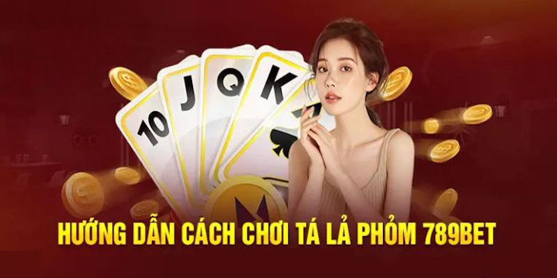 Chi tiết cách đánh phỏm online theo luật và quy tắc cơ bản